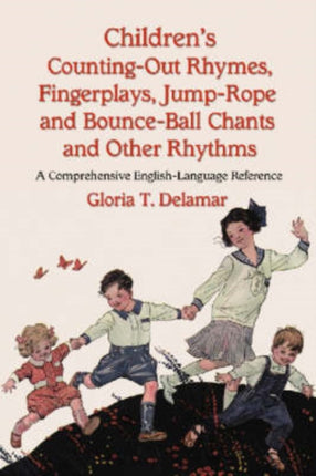 Childrens Countingout Rhymes Fingerplays Jumprope