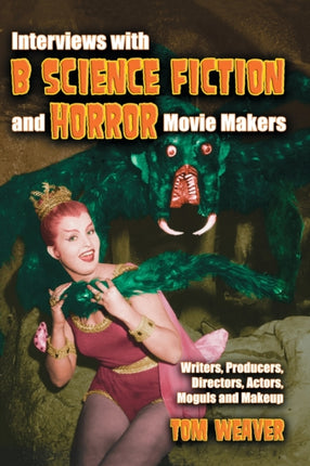Interviews with B Science Fiction and Horror