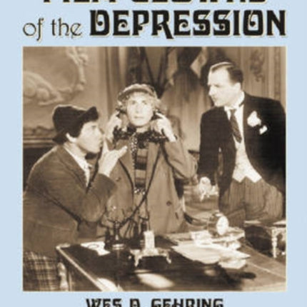 Film Clowns of the Depression Twelve Defining