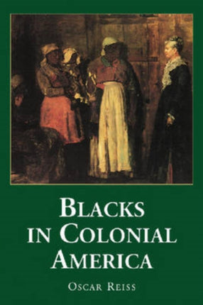 Blacks in Colonial America