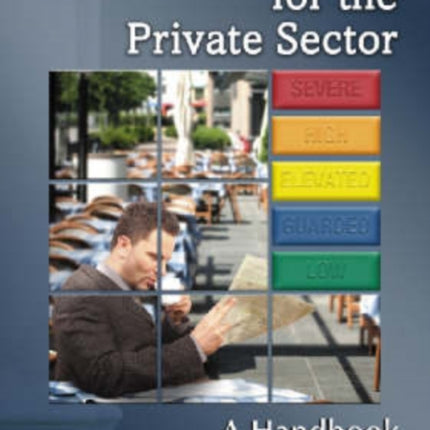 Homeland Security for the Private Sector A
