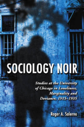Sociology Noir Studies at the University of