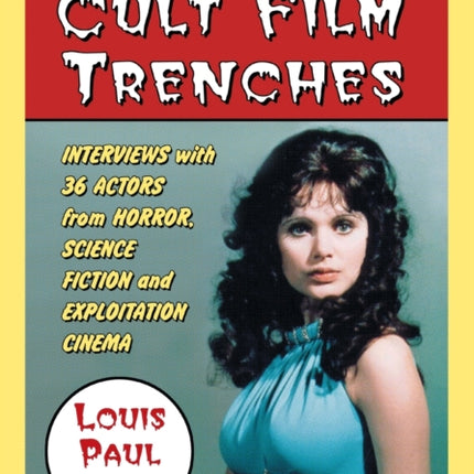Tales from the Cult Film Trenches Interviews with