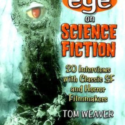 Eye on Science Fiction 20 Interviews with Classic