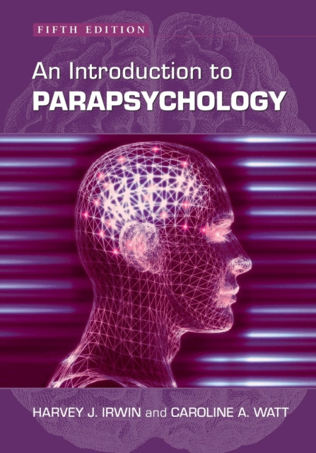 An Introduction to Parapsychology 5th ed.