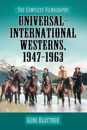 Universalinternational Westerns 19471963 The