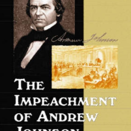 The Impeachment of Andrew Johnson