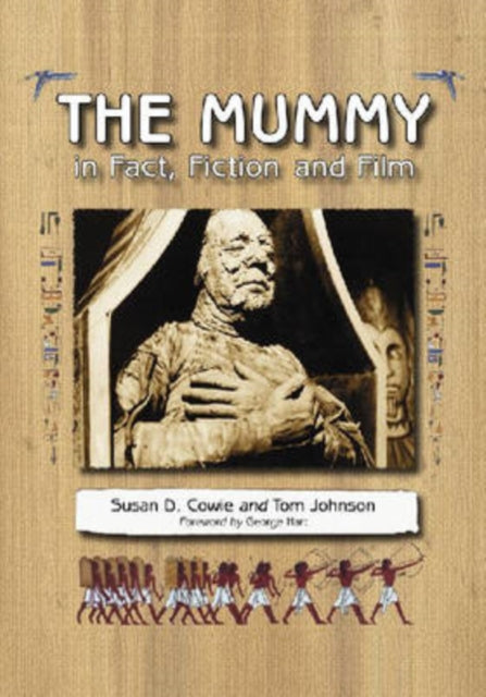 The Mummy in Fact Fiction and Film