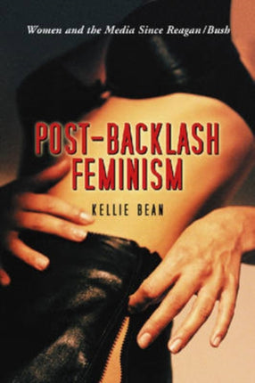 PostBacklash Feminism