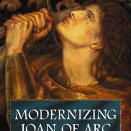 Dressing Joan of Arc The Costuming and