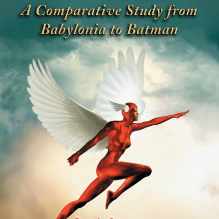 Superheroes and Gods A Comparative Study from