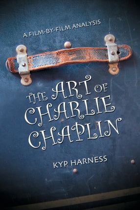The Art of Charlie Chaplin