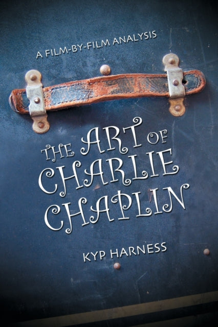 The Art of Charlie Chaplin