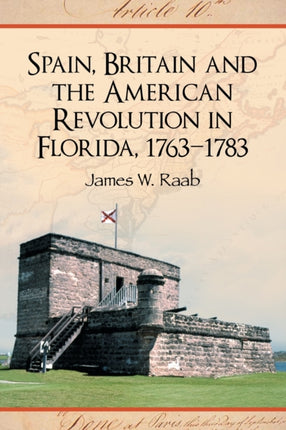 Spain Britain and the American Revolution in
