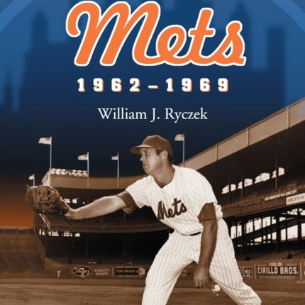 The Amazin Mets 19621969