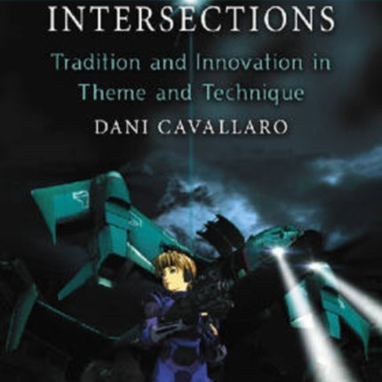 Anime Intersections Tradition and Innovation in