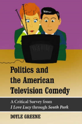 Politics and the American Television Comedy A
