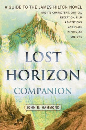 Lost Horizon Companion A Guide to the James