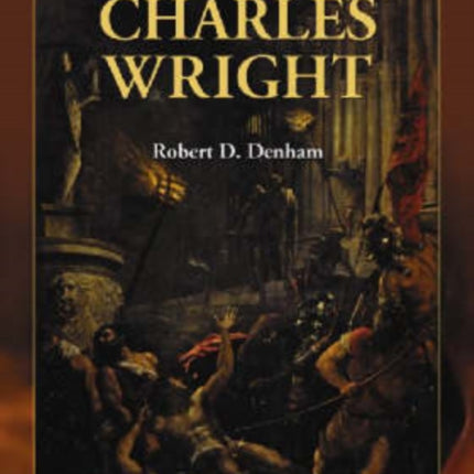 Charles Wright A Companion to the Late Poetry