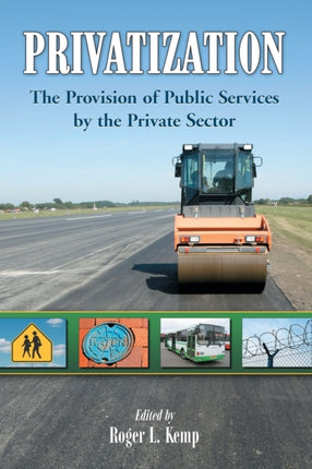 Privatization The Provision of Public Services by