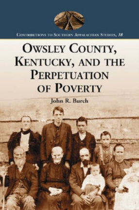 Owsley County Kentucky and the Perpetuation of