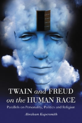 Twain and Freud on the Human Race Parallels on