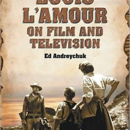 Louis LAmour on Film and Television