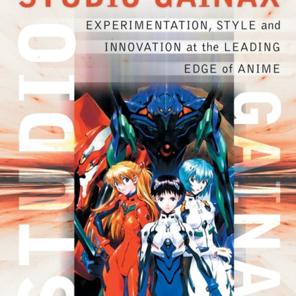 The Art of Studio Gainax Experimentation Style