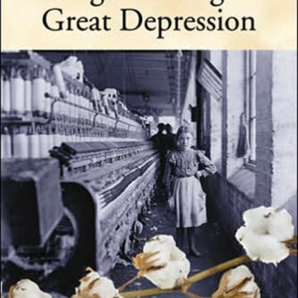 Georgia During the Great Depression A Documentary Portrait of a Decade