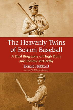 The Heavenly Twins of Boston Baseball A Dual