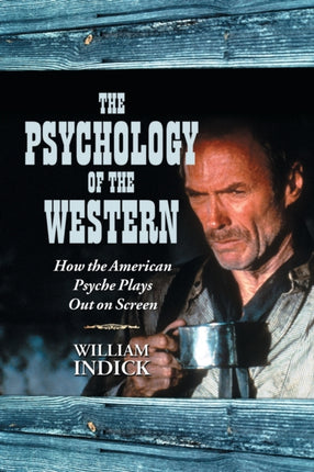 The Psychology of the Western How the American
