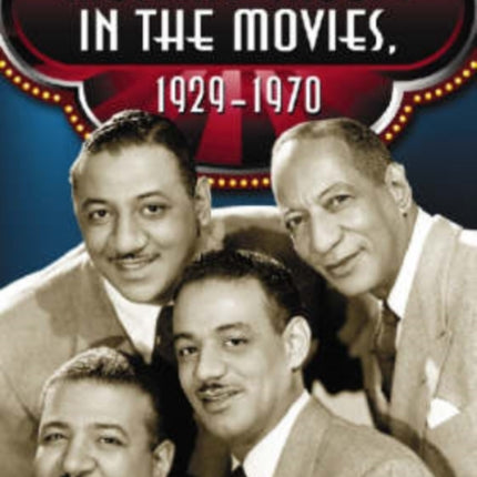 Musical Groups in the Movies 19291970