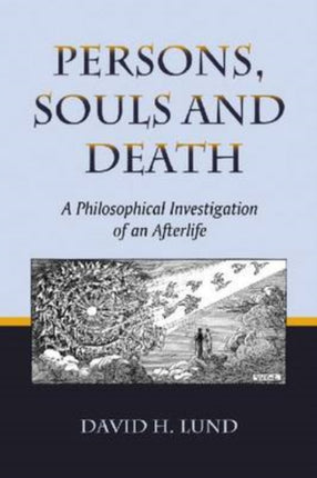 Persons Souls and Death A Philosophical
