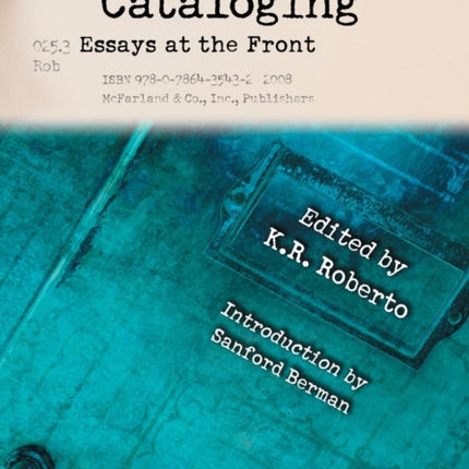 Radical Cataloging Essays at the Front