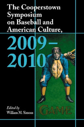 The Cooperstown Symposium on Baseball and