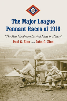 The Major League Pennant Races of 1916