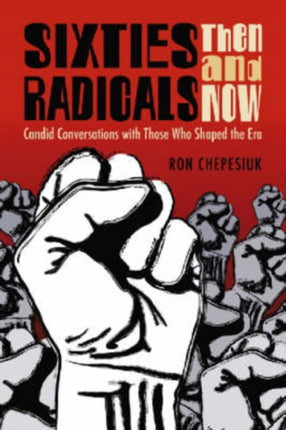 Sixties Radicals Then and Now Candid