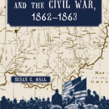 Appalachian Ohio and the Civil War 18621863
