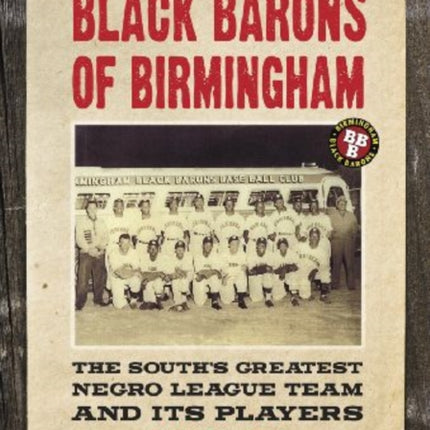 Black Barons of Birmingham The Souths Greatest