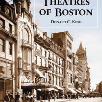The Theatres of Boston