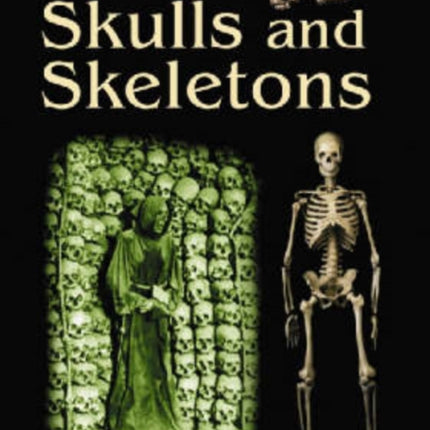 Skulls and Skeletons Human Bone Collections and