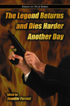 The Legend Returns and Dies Harder Another Day