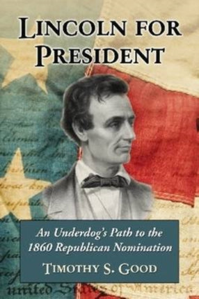 Lincoln for President