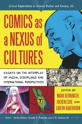 Comics as a Nexus of Cultures Essays on the