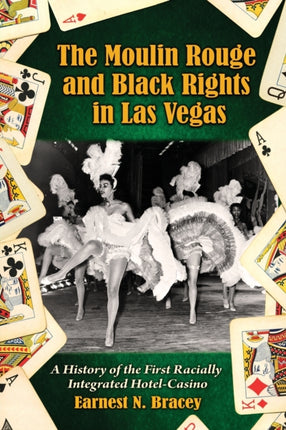 The Moulin Rouge and Black Rights in Las Vegas A