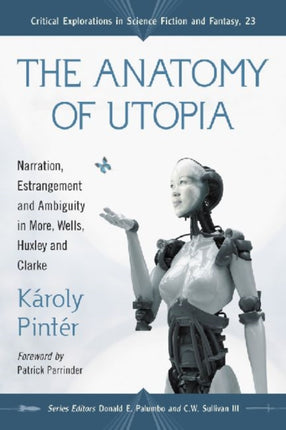 The Anatomy of Utopia