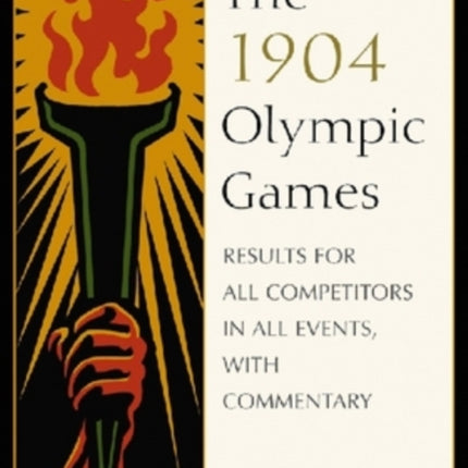 The 1904 Olympic Games Results for All