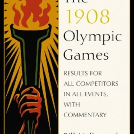The 1908 Olympic Games Results for All