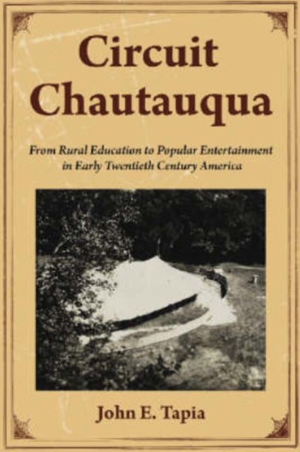 Circuit Chautauqua From Rural Education to