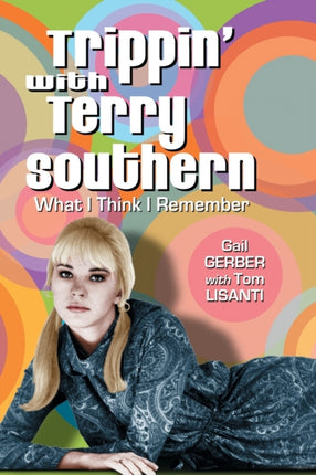 Trippin with Terry Southern